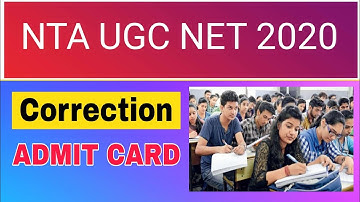 NTA UGC NET June 2020  Correction of Application & Admit Card