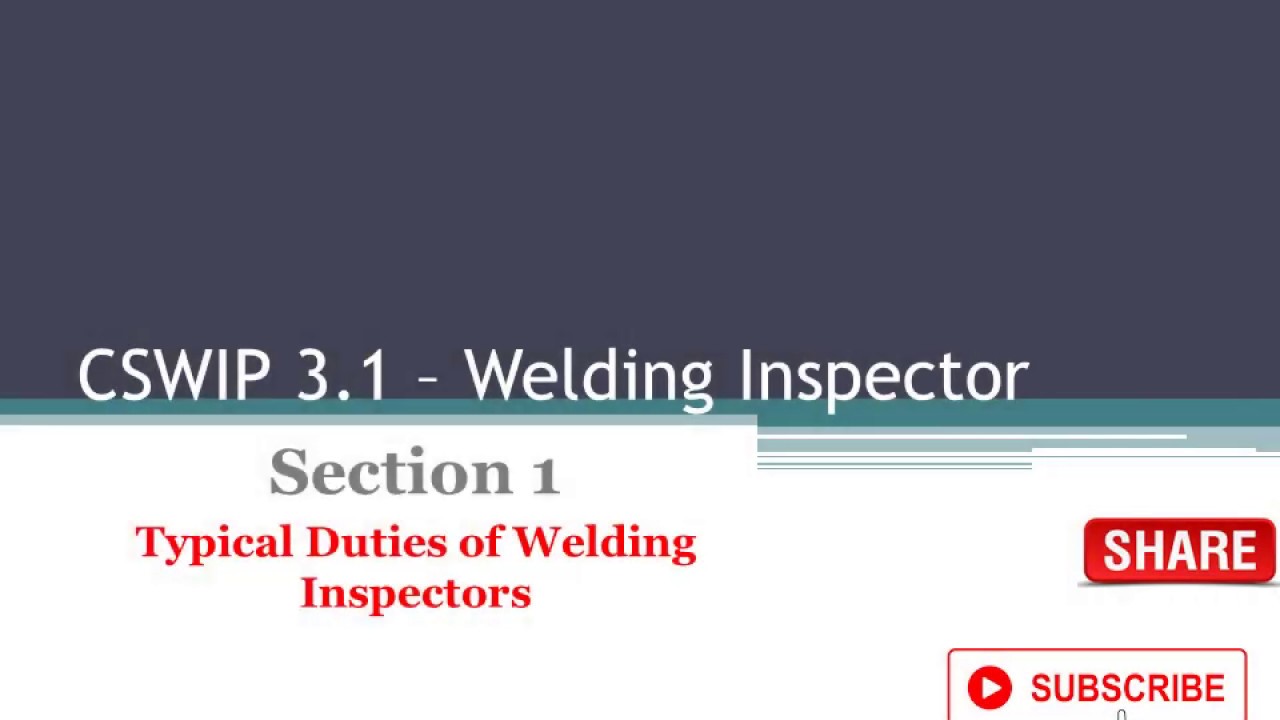 Duties Of Welding Inspectors YouTube