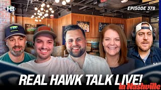 REAL HAWK TALK LIVE In Nashville!