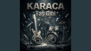 Sakin Ol - Karaca