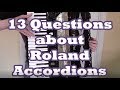13 Roland Accordion Questions customers have asked.