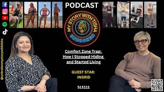 TEASER S1E111 Comfort Zone Trap: Ingrid's Journey to Fitness & Healthy Living