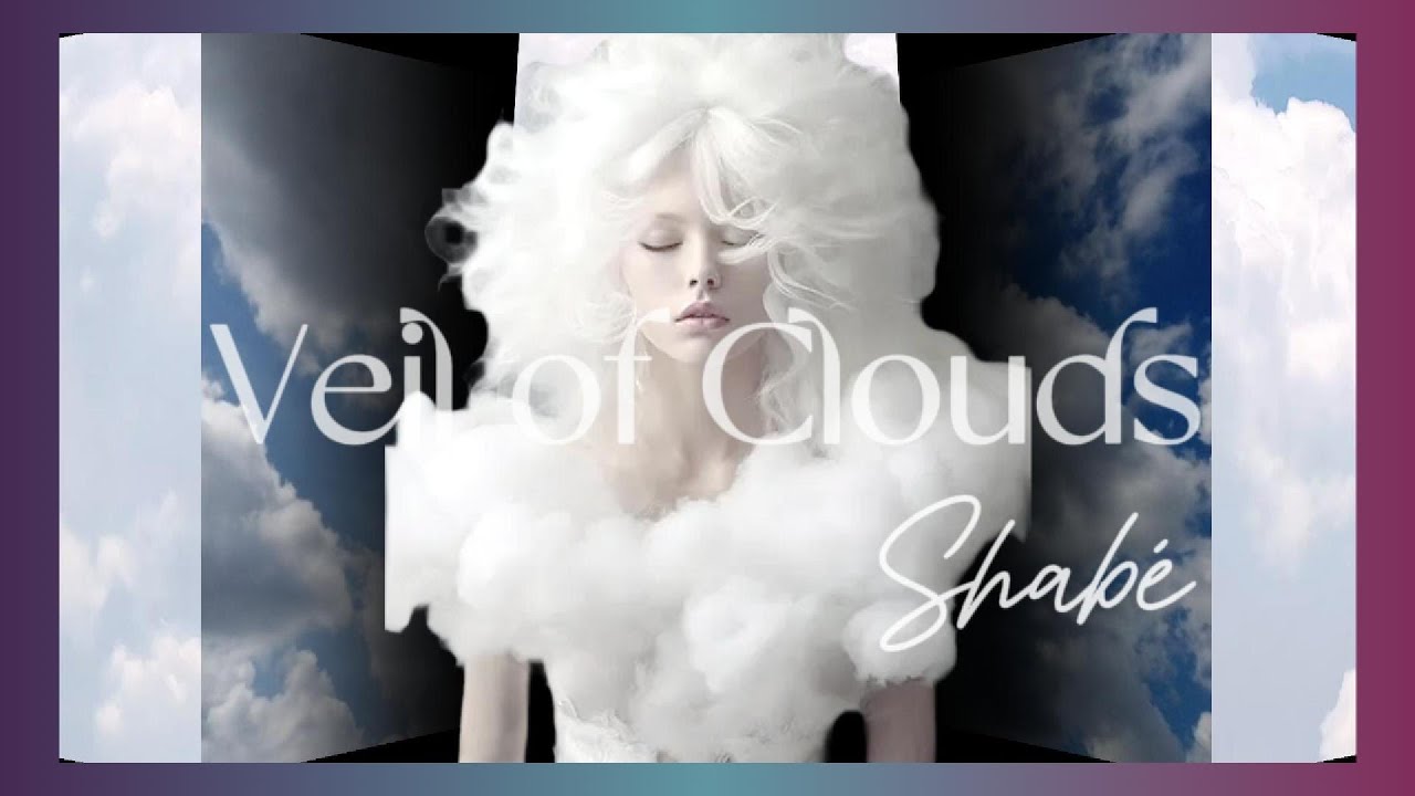 Veil of Clouds — Ambient Poetry (Atmospheric)