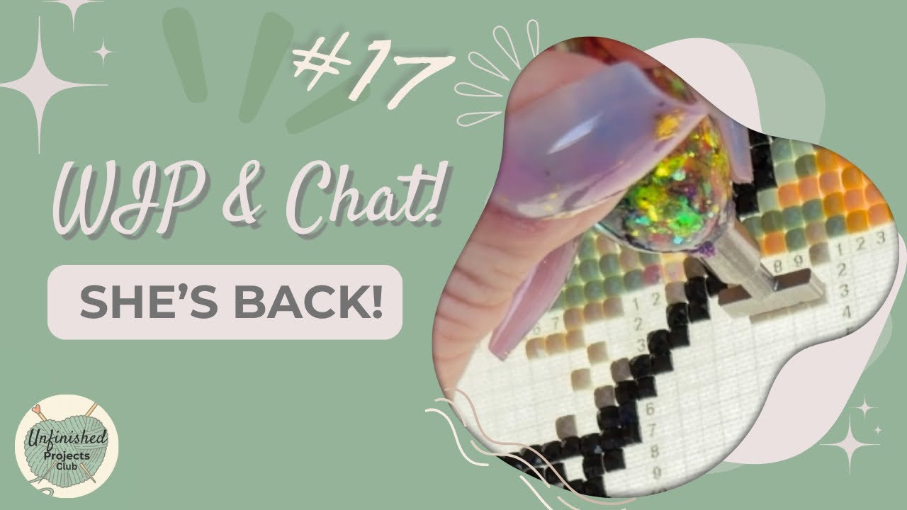 WIP & Chat #17 | Diamond Painting, Winter Rambling & Unfinished Projects