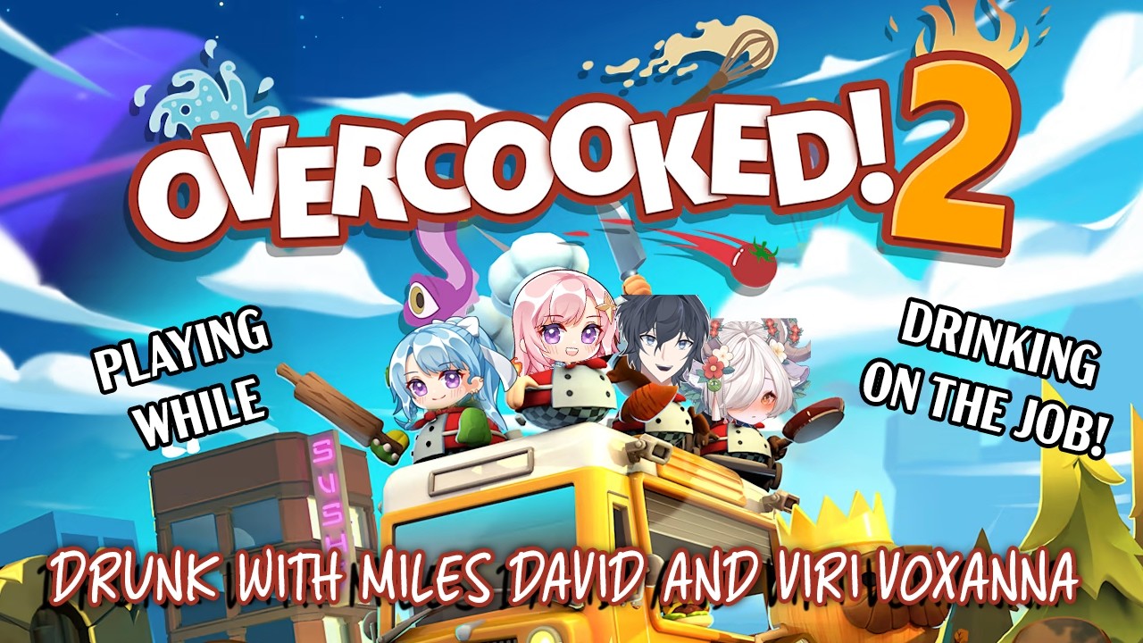 [Overcooked 2] Drinking while Cooking w/ Viri and Miles  (Yuki & Yuna | Twin Vtubers)