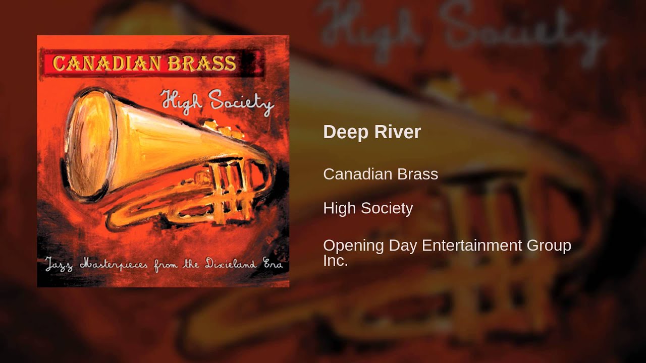 Canadian Brass - Deep River 