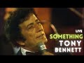 Tony Bennett - Something