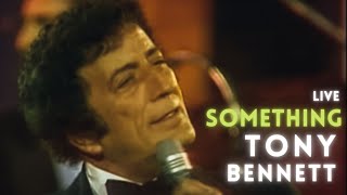 Tony Bennett - Something