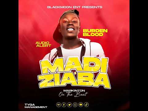 Madi Zia A Baa By Chief Burden Blood