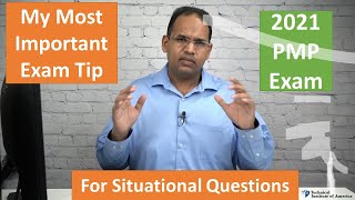 2021 PMP Exam, My Best Tip for Situational Questions