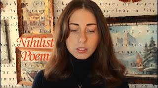 Nihilist | Poem by Elisabeth Elmore by Elisabeth Elmore 539 views 4 years ago 1 minute, 32 seconds