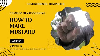 Making Mustard is Really Easy  Frugal Cooks Don't Buy Mustard