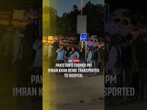 Former Pakistan PM Imran Khan transported to hospital