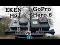 EKEN H9r vs GoPro 6 Black Comparison: Which One is Better ? (Round 2)