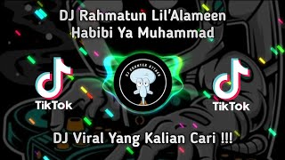 DJ RAHMATUN LIL'ALAMEEN - DJ TIKTOK TERBARU 2O23 - HABIBI YA MUHAMMAD