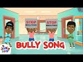 Bully song  no to bullying by jeni and keni  nursery rhymes  kids songs
