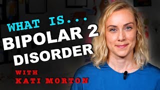 What is Bipolar 2 Disorder?