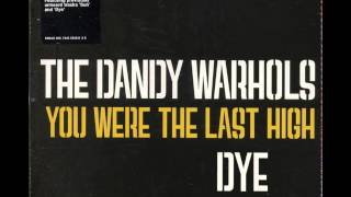 Watch Dandy Warhols Dye video