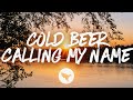 Jameson Rodgers feat. Luke Combs - Cold Beer Calling My Name (Lyrics)