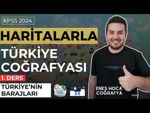 Haritalarla Türkiye Coğrafyası I (Türkiye'nin Barajları ) I Enes Hoca #kpsscoğrafya