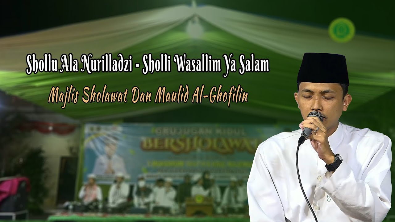 Shollu Ala Nurilladzi || Sholli Wasallim Ya Salam