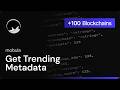 Get Trending Assets from DexScreener, CoinGecko &amp; More | Mobula API