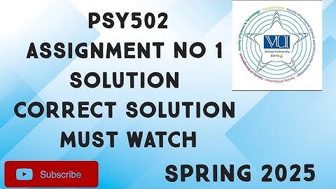 PSY502 Assignment No 1 Solution Spring 2025 | psy502 assignment 1 solution 2025