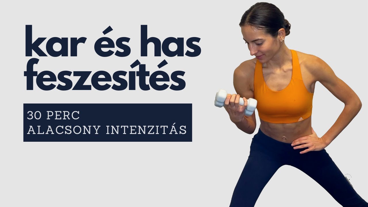 Kar És Has Feszesítés | 30 perc • alacsony intenzitás