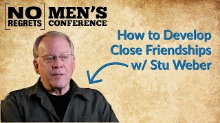 Locking Arms w/ Stu Weber - No Regrets Men's Conference 2016
