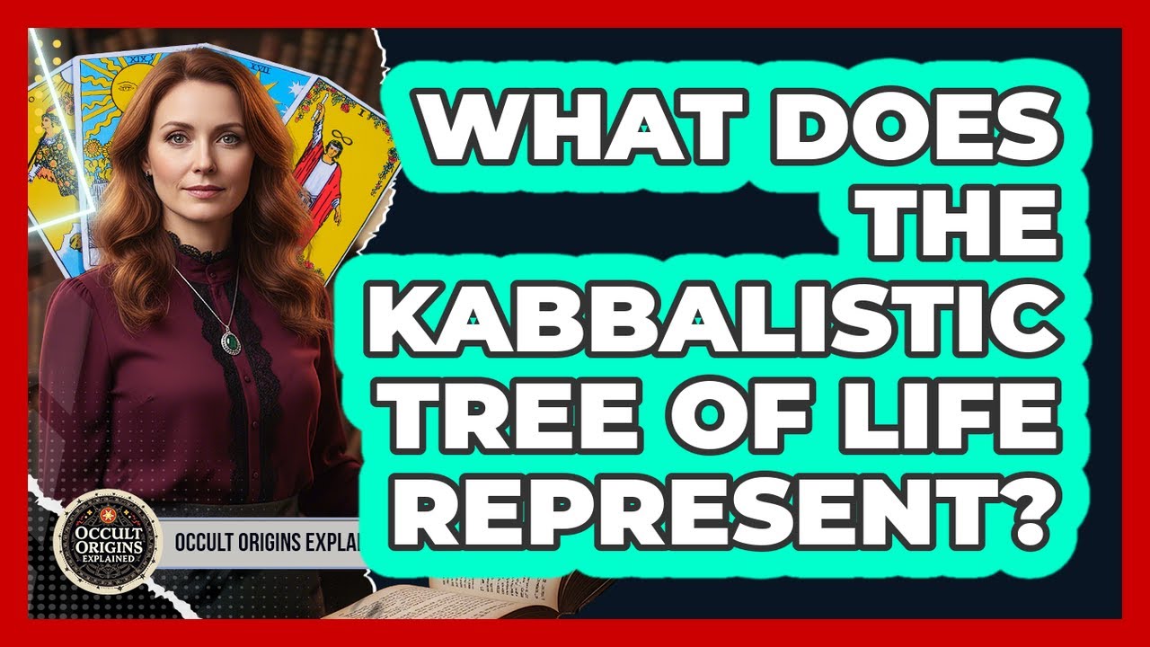 What Does The Kabbalistic Tree Of Life Represent?