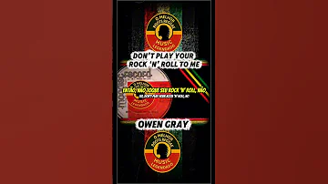 Owen Gray Don T Play Your Rock N Roll To Me Rootsreggae Reggaelegendado Reggae Reggaemusic 