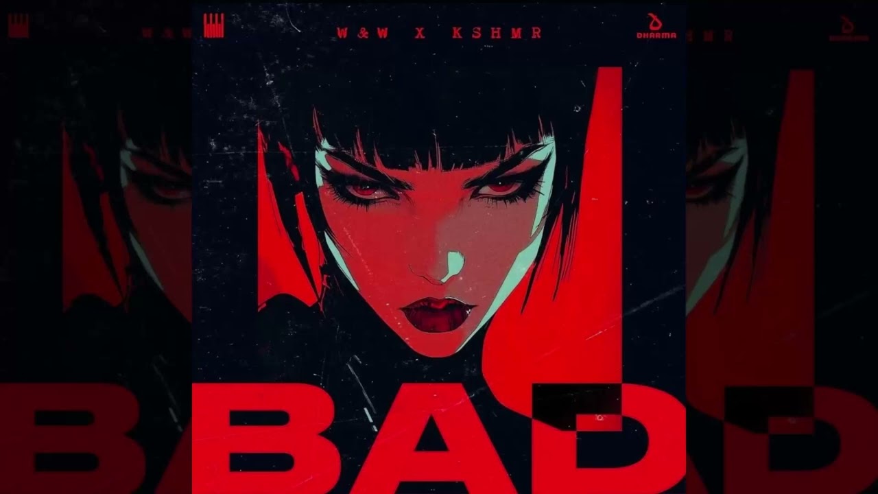 W&W & KSHMR -  Bad