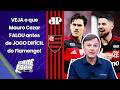 "ISSO NÃO AFETOU O FLAMENGO! E AGORA TEM TUDO PARA..." MAURO CEZAR É SINCERO!