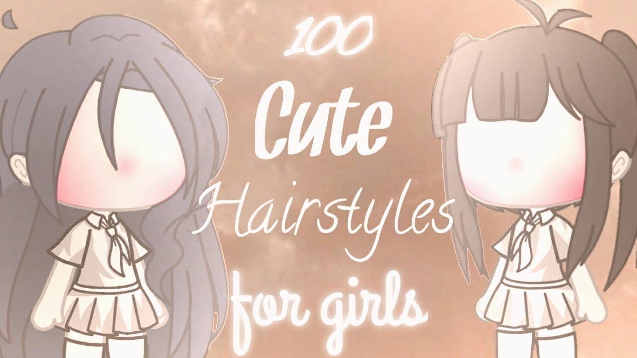 15 Perfect Hairstyle Ideas For Gacha Life Girls