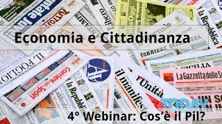4° Webinar corso Economia&Cittadinanza: Il Pil