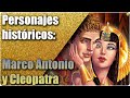 🌏 Marco Antonio y Cleopatra