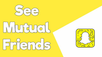 How to see mutual friends on snapchat (Quick & Easy)