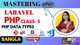 PHP Data Types Explained in Bangla | PHP Data Types Tutorial | Laravel & PHP