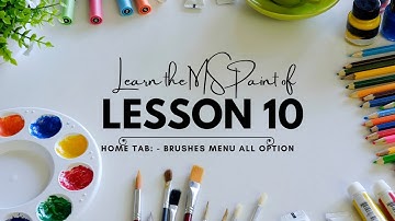 Mastering MS Paint: Exploring the Home Tab Brushes Menu - A Complete Guide