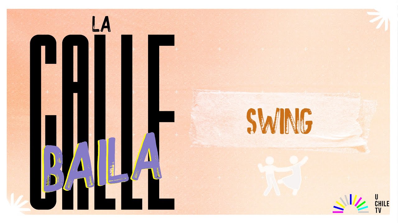 La Calle Baila - Swing