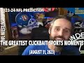 The Greatest Clickbait Sports Moments (August 31, 2023)