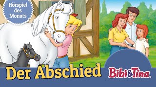 Bibi und Tina - Der Abschied (Folge 6) | HÖRSPIEL DES MONATS APRIL