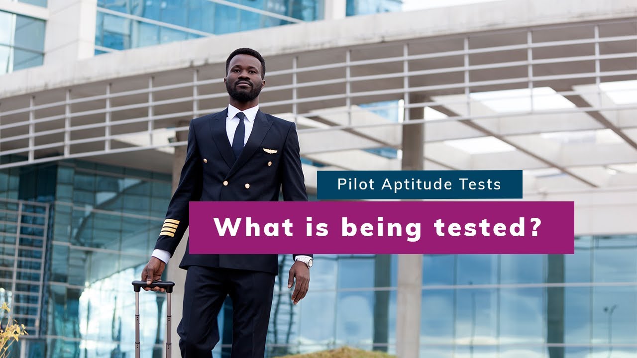 what-is-actually-being-tested-during-the-pilot-aptitude-testing-process-youtube