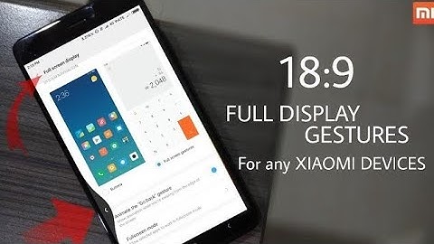 Enable Full Display Gesture In Redmi Note 4 | All Redmi Device | Without Root | No Change Any Update