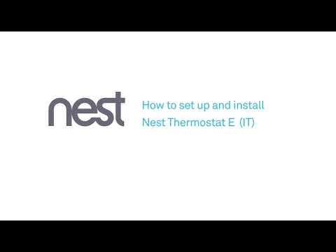 Configurazione e installazione di Nest Thermostat E