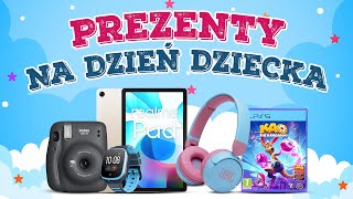Jaki PREZENT na DZIEŃ DZIECKA | co kupić?