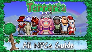 Terraria 1.4.4  All NPCs Guide and How To Get Them!