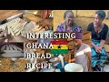 HOW BREAD IS MADE IN GHANA | HOW TO MAKE GHANAIAN TEA BREAD | A REAL GHANA BAKERY