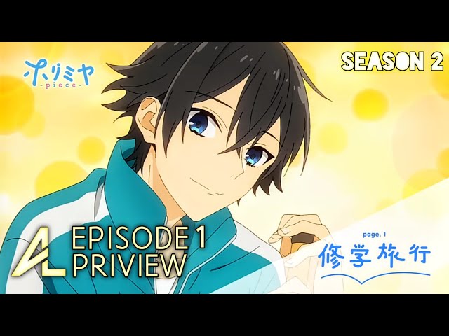 Horimiya Season 2 : piece  Official Preview Episode 1 