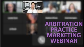 Arbitration Practice Marketing Webinar